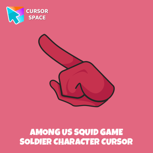 Among Us Squid Game Soldier Character cursor arrow cursor